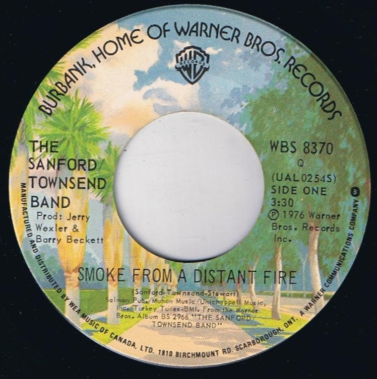 Sanford Townsend Band Smoke From A Distant Fire 45 rpm Lou Canadian Pressing