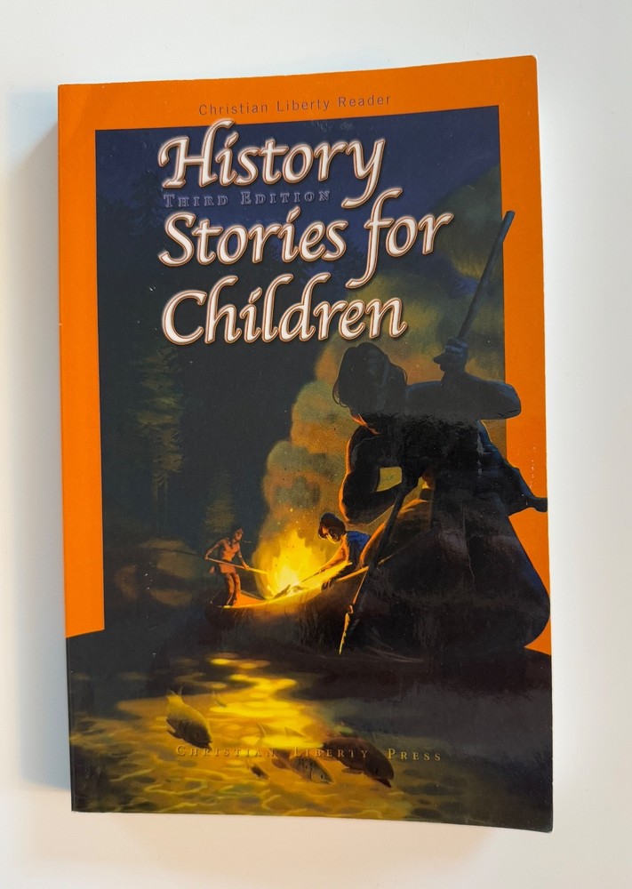 History Stories for Children, Third Edition, by John Wayland