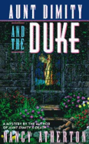 Aunt Dimity and the Duke by Nancy Atherton: Used