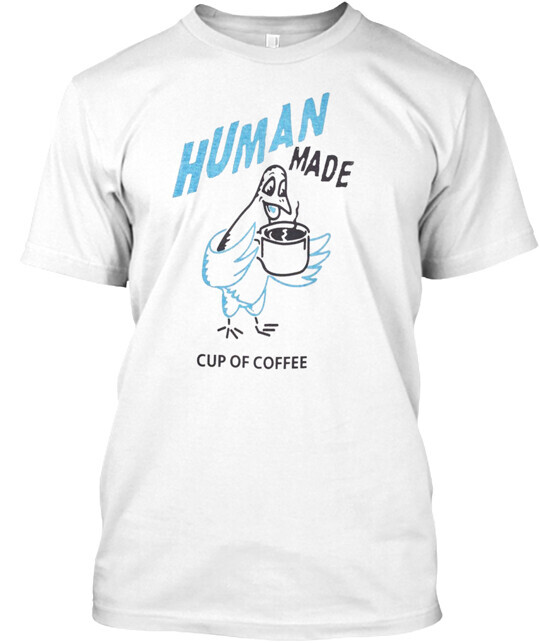Human Made Coffee T-Shirt in the USA Size S to 5XL