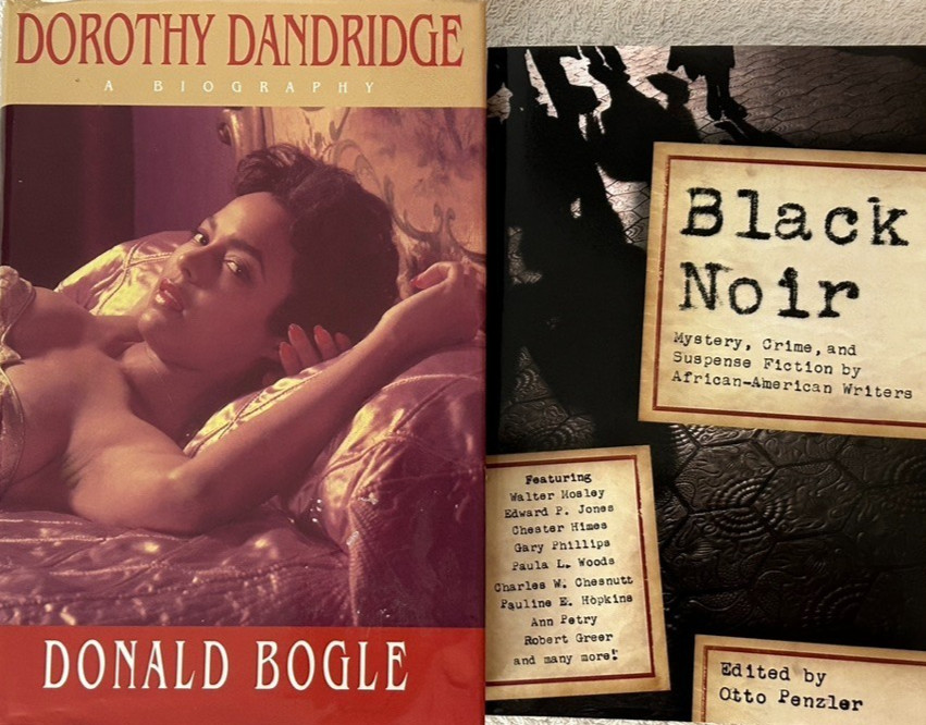 Donald Bogle, Dorothy Dandridge: A Biography; Otto Penzler, Editor.Black Noir