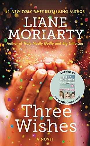 Three Wishes: A Novel - Paperback, by Moriarty Liane - Acceptable