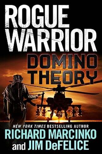 Rogue Warrior: Domino Theory by Richard Marcinko: Used