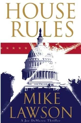 House Rules: A Joe DeMarco Thriller by Mike Lawson: Used