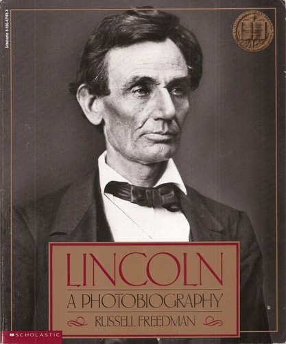 Lincoln: A Photobiography by Freedman, Russell, Good Book
