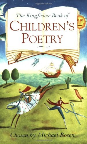 The Kingfisher Book of Children's Poetry. 9780862727840