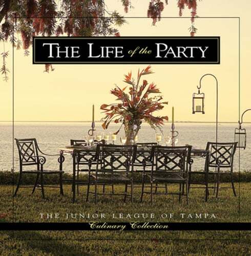 The Life of the Party by The Junior League of Tampa: Used