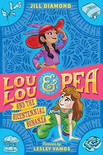 Lou Lou and Pea and the Bicentennial - Hardcover, by Diamond Jill - Very Good b