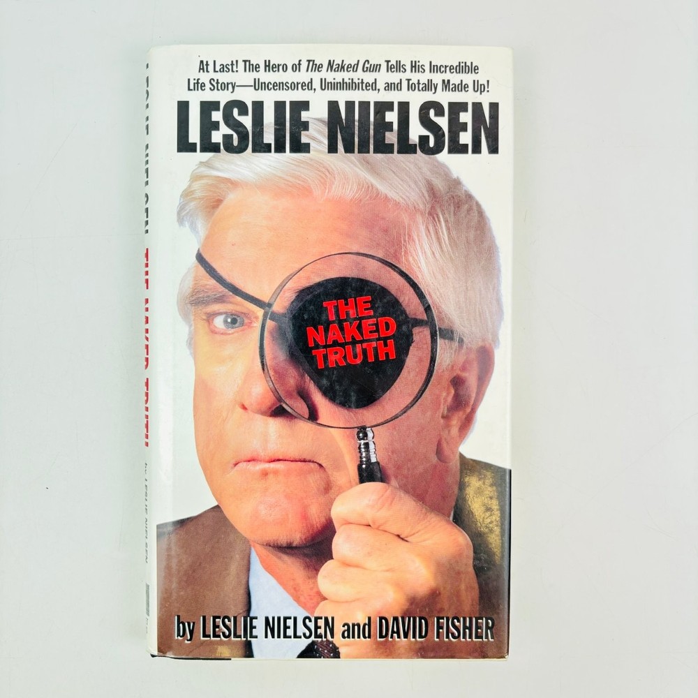The Naked Truth Leslie Nielsen David Fisher 1993 First Edition Humor Memoir
