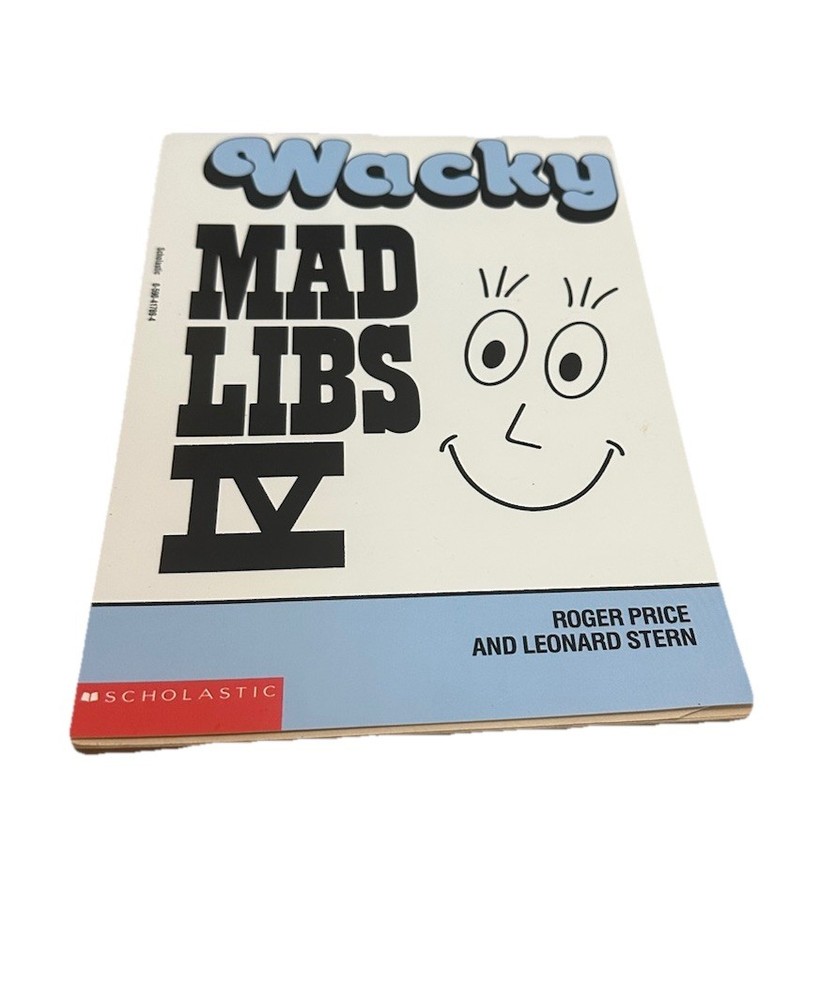 Wacky Mad Libs IV Scholastic Activity Book