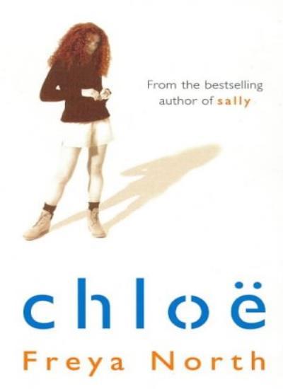 Chloe By FREYA NORTH. 9780749323486