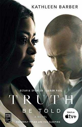 Truth Be Told: A Novel (A - Paperback, by Barber Kathleen - Very Good j