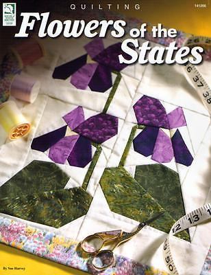 Flowers of the States : Quilting by Sue Harvey (2003, Trade Paperback)