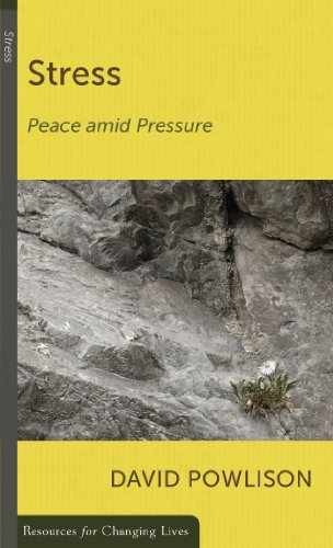 Stress: Peace amid Pressure - Paperback, by Powlison David A - Very Good