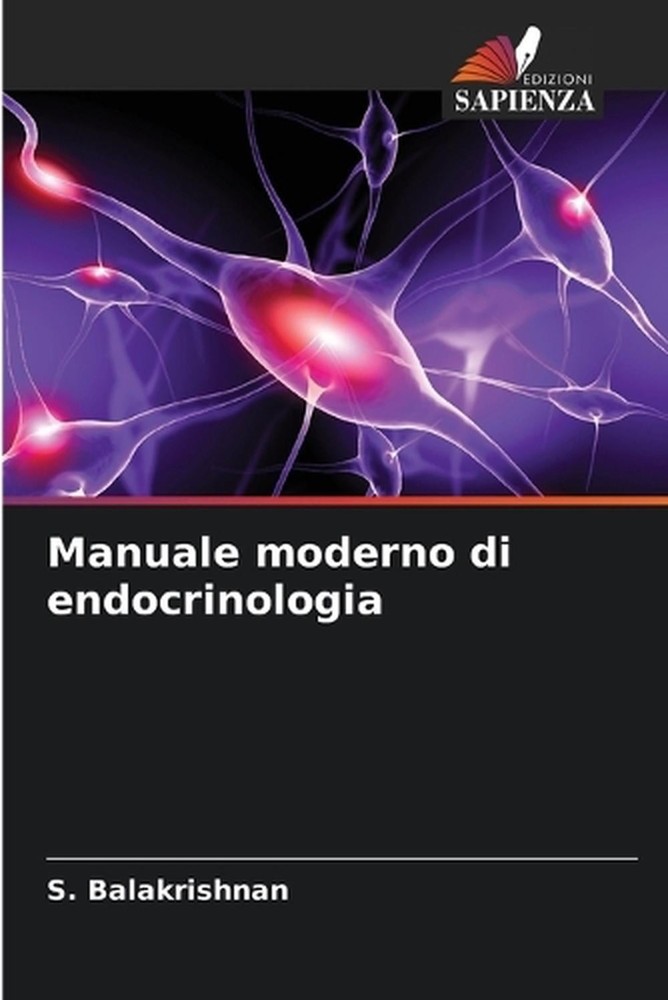 Manuale moderno di endocrinologia by S. Balakrishnan (Italian) Paperback Book