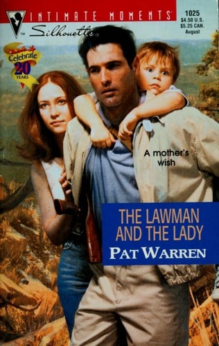 The Lawman and the Lady (Silhouette Intimate Moments No. 1025) (Intimate Moments