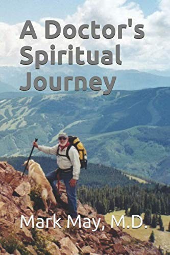 A Doctor's Spiritual Journey