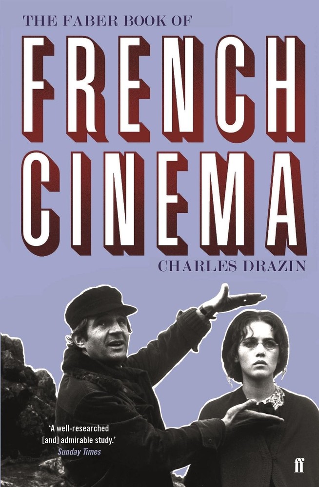 The Faber Book of French Cinema by Charles Drazin (English) Paperback Book