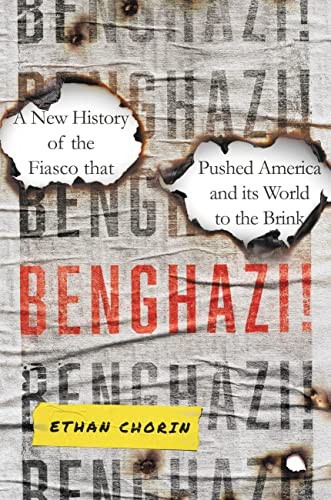 Benghazi! by Ethan Chorin (Hardcover)