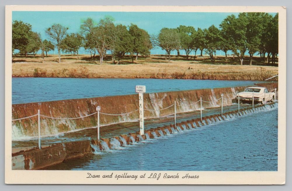 President & Patriotic~Dam & Spillway @ LBJ Ranch House~Vintage Postcard