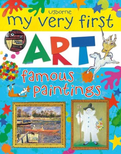 Famous Paintings (My Very First Art) (Art Books) by Rosie Dickins Book The FastFREE US DELIVERY | ISBN: 1409549917 | Quality Books