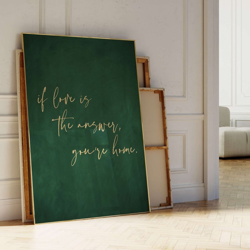 If Love Is The Answer Youre Home Emerald Green Decor Dark Green Bedroom Wall