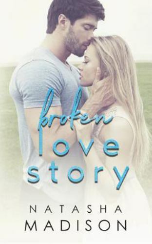 Broken Love Story by Madison, Natasha, Like New Used, Free shipping in the US