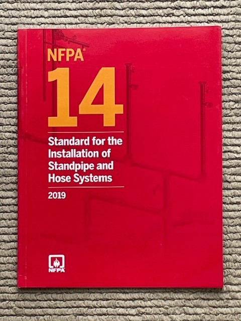 NEW: NFPA 14 Standard for the Installation of Standpipe and Hose Systems 2019