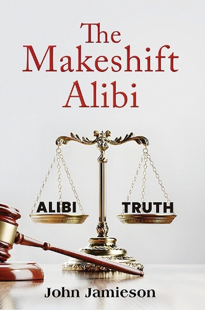 The Makeshift Alibi by John Jamieson Paperback Book