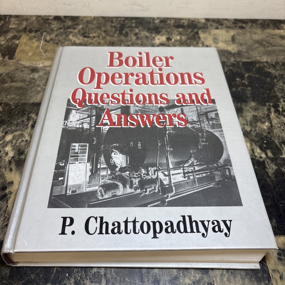 Boiler Operations Questions and Answers by P. Chattopadhyay (Hardcover)