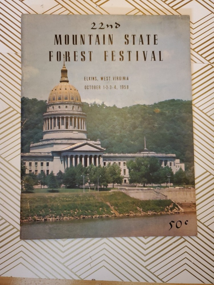 Vintage Program Mountain State Forest Festival Elkins WV 1958 Oct 1-4 Local Ads
