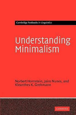 Understanding Minimalism Hornstein Nunes Grohmann Paperback 9780521531948
