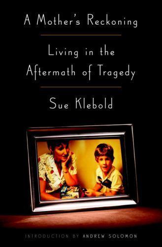 Sue Klebold’s Mother’s Reckoning: Life After Tragedy in 2016