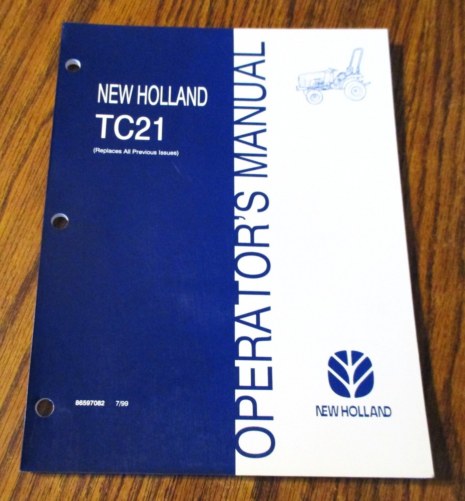 New Holland TC21 Tractor Operators Owners Maintenance Manual 86597082 NH 1999