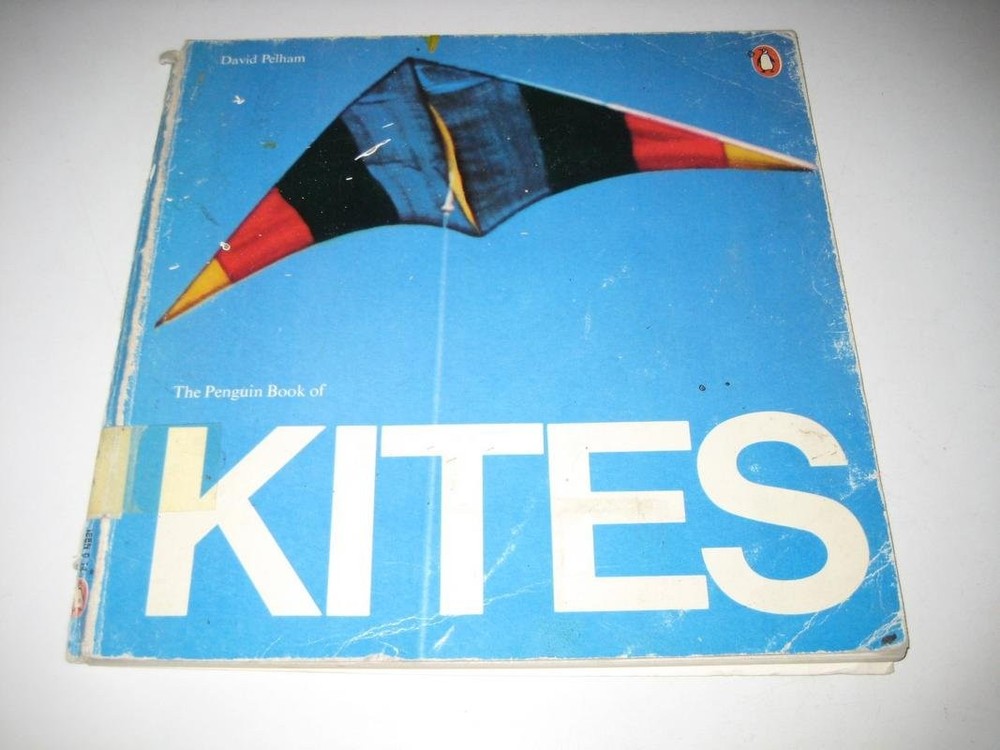 The Penguin Book of Kites (Penguin Original) - paperback Pelham, David