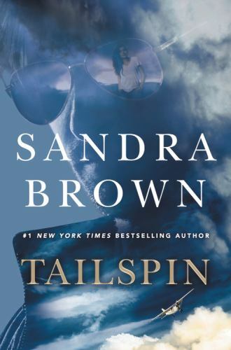 Tailspin by Sandra Brown (2018, Hardcover)
