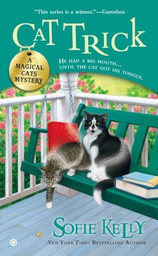 Cat Trick: A Magical Cats Mystery: 4, Sofie Kelly