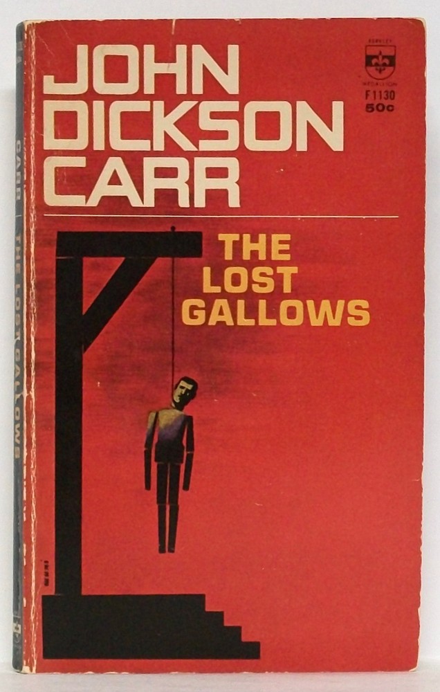 JOHN DICKSON CARR: THE LOST GALLOWS — (pb) — Berkley Medallion Ed: August 1965
