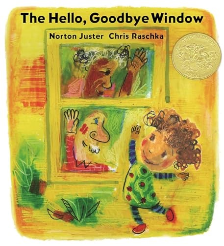 The Hello, Goodbye Window, Juster, Norton