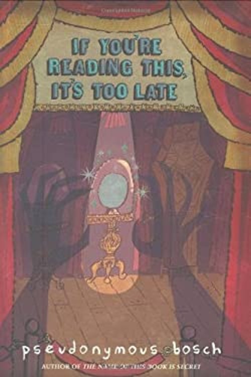 If You're Reading This, It's Too Late Hardcover Pseudonymous BoscFree US Delivery | ISBN:0316113670