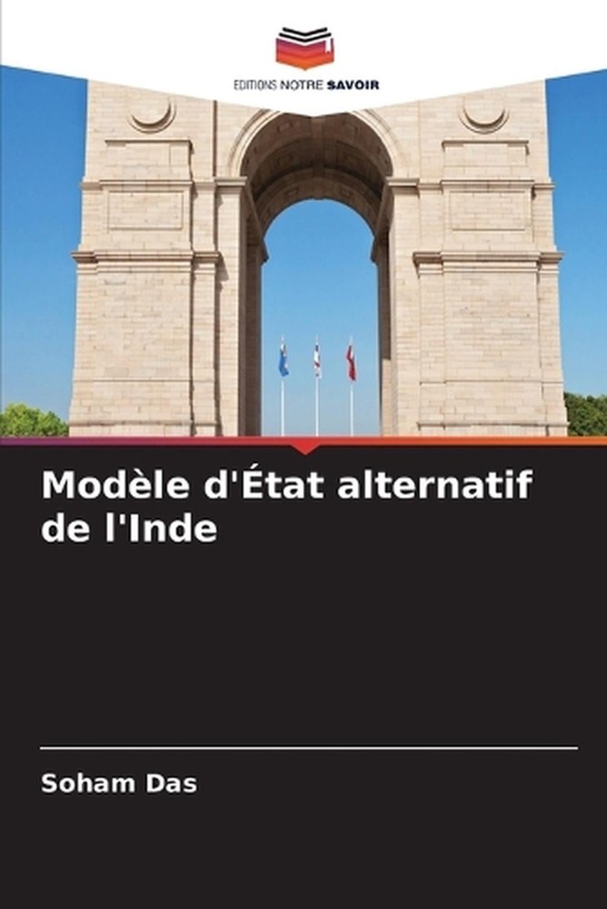 Modle d'tat alternatif de l'Inde by Soham Das (French) Paperback Book