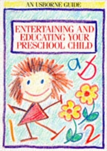 Entertaining and Educating Your Pre..., Meredith, Susan