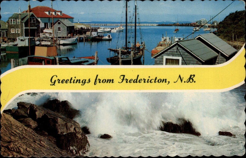 Greetings From Fredericton New Brunswick Harbor vintage postcard s529