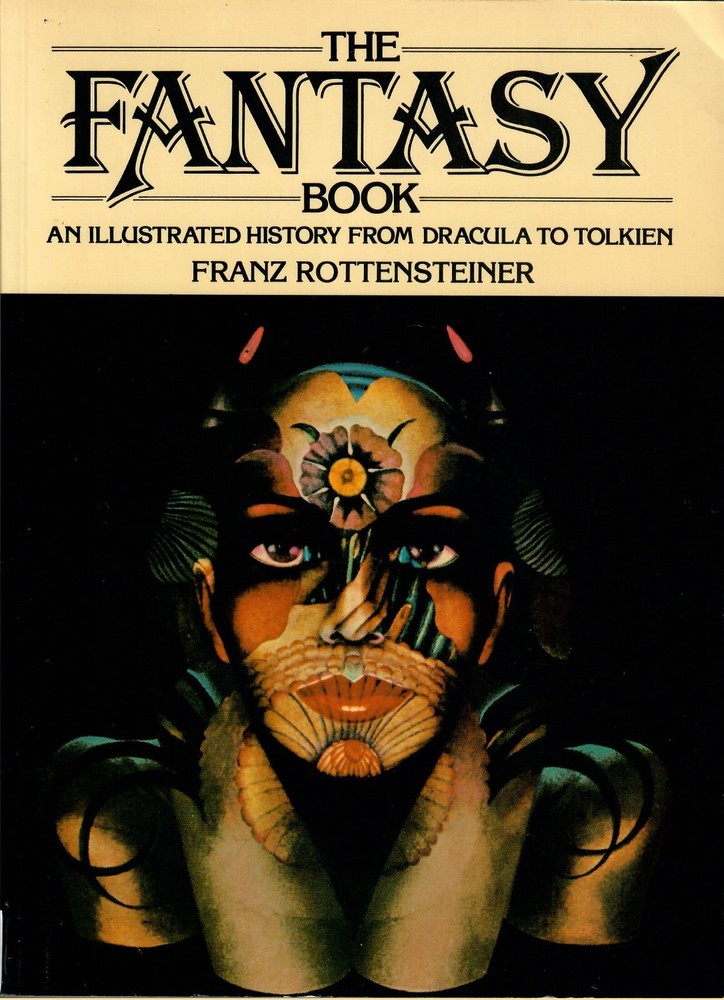 THE FANTASY BOOK From Dracula to Tolkien By Franz Rottensteiner, 1978 VERY GOOD