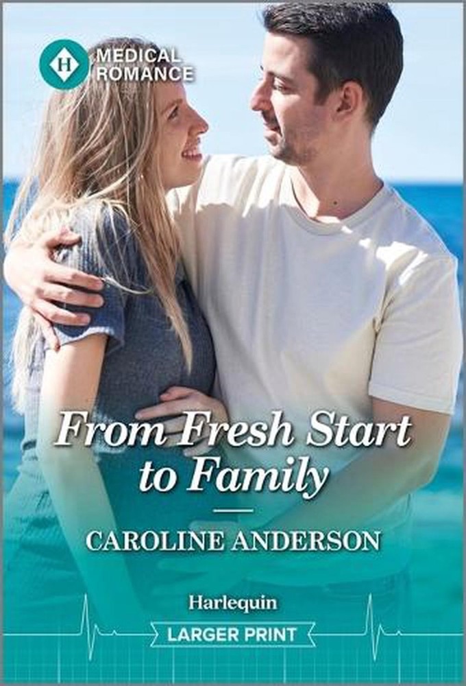 From Fresh Start to Family by Caroline Anderson Paperback Book