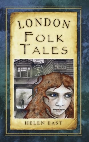 London Folk Tales (Folk Tales by East, Helen Book The Fast Free ShippingFREE US DELIVERY | ISBN: 0752461850 | Quality Books