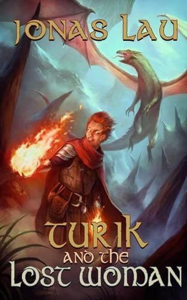 Turik and the Lost Woman: The Turik Saga Book I by Jonas Lau (English) Paperback