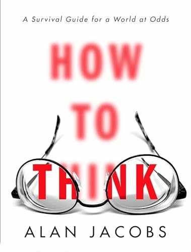 How to Think: A Survival Guide for a - Hardcover, by Jacobs Alan - Very Good b