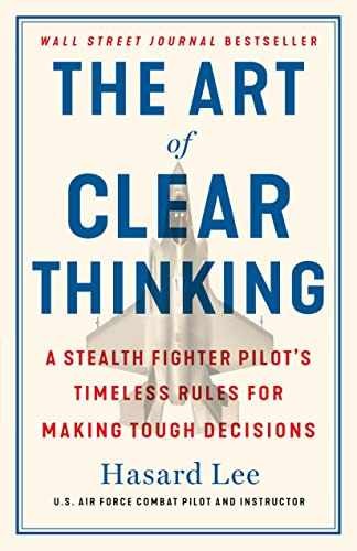 The Art of Clear Thinking: A Stealth - Hardcover, by Lee Hasard - Very Good b