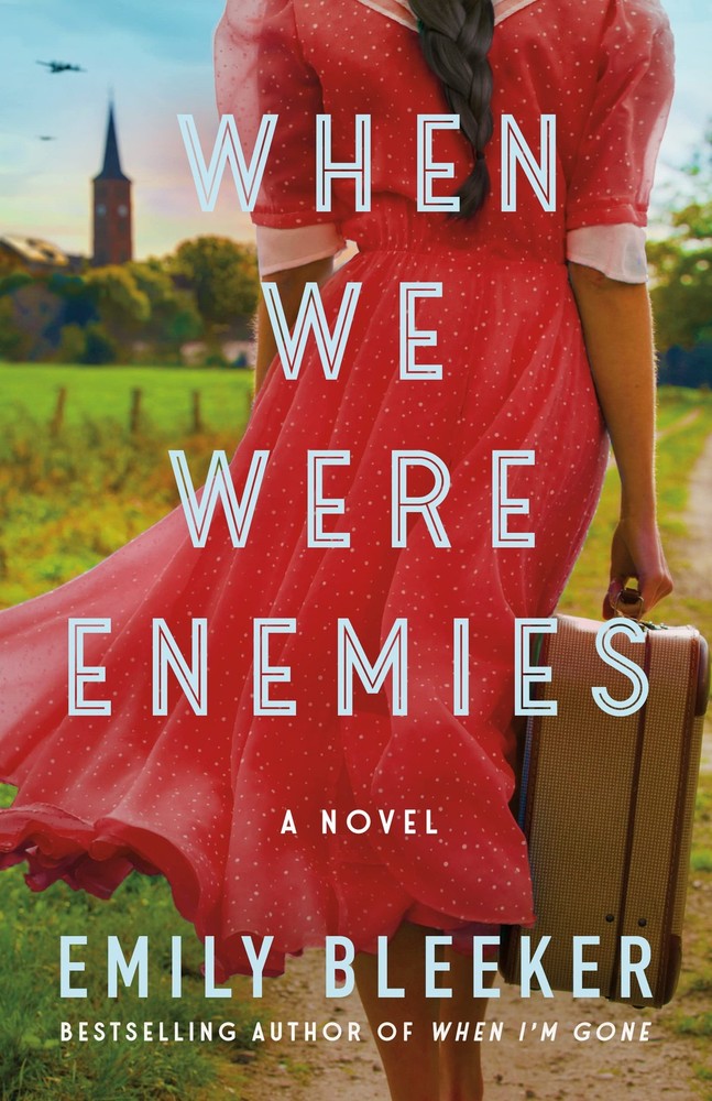 When We Were Enemies: A Novel by Bleeker